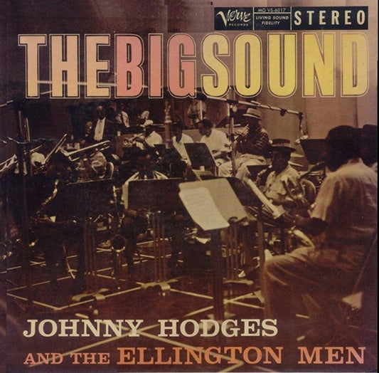 Johnny Hodges And The Ellington Men ‎– The Big Sound LP
