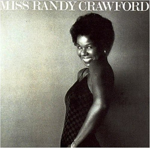 Randy Crawford - Miss Randy Crawford LP