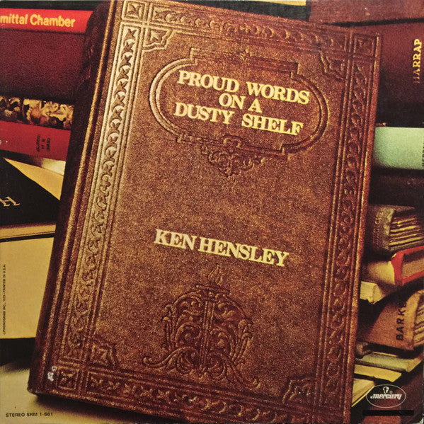 Ken Hensley – Proud Words On A Dusty Shelf LP