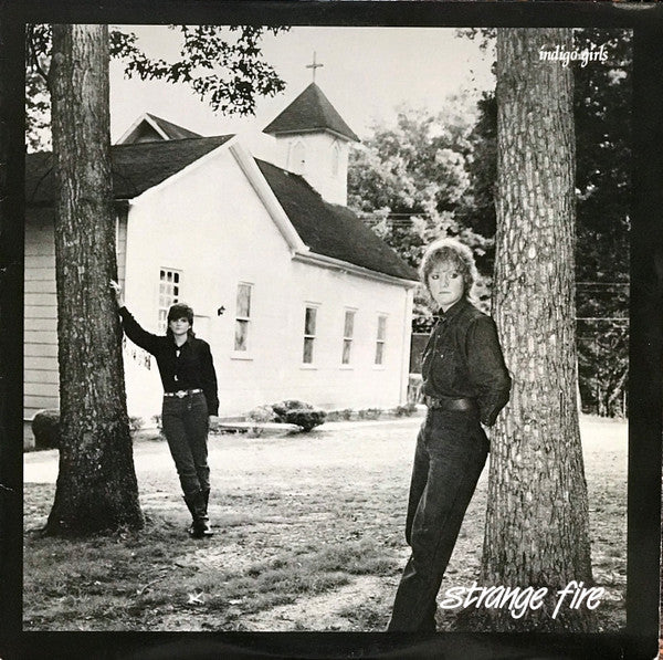 Indigo Girls ‎– Strange Fire LP
