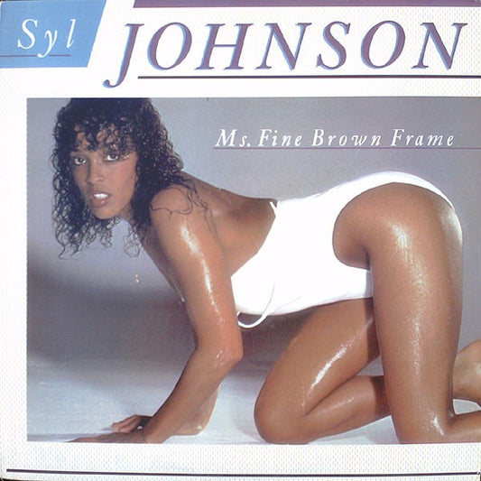 Syl Johnson – Ms. Fine Brown Frame LP