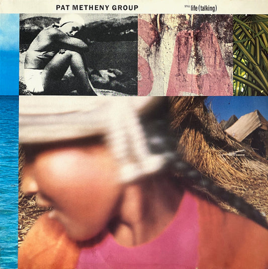 Pat Metheny Group – Still Life (Talking) LP