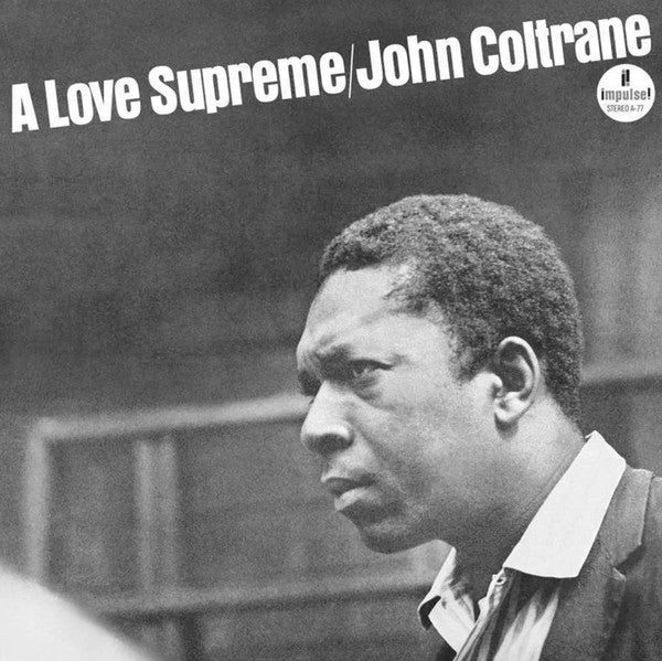 John Coltrane – A Love Supreme (180g) LP
