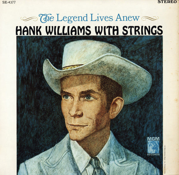 Hank Williams – The Legend Lives Anew - Hank Williams With Strings LP