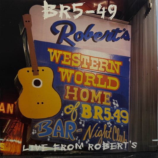 BR5-49 – Live From Robert's 12"