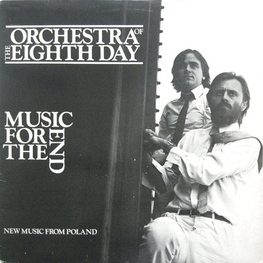 Orchestra Of The Eighth Day – Music For The End LP
