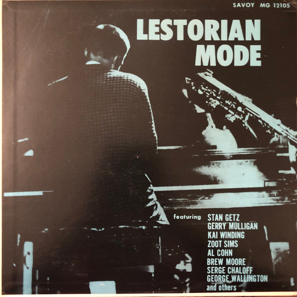 Brew Moore - Stan Getz - Serge Chaloff – Lestorian Mode LP