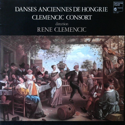 Clemencic Consort, René Clemencic – Danses Anciennes De Hongrie Et De Transylvanie LP