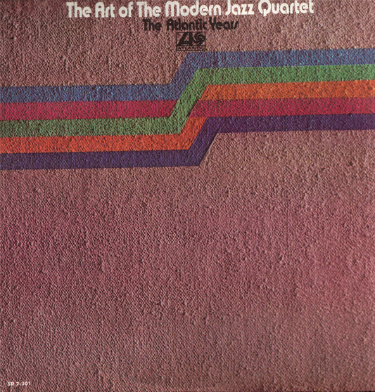 Modern Jazz Quartet – The Art Of The Modern Jazz Quartet - The Atlantic Years 2LP