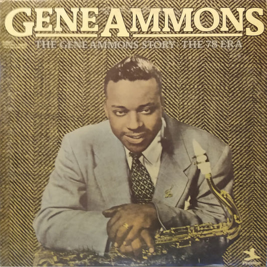 Gene Ammons – The Gene Ammons Story: The 78 Era 2LP