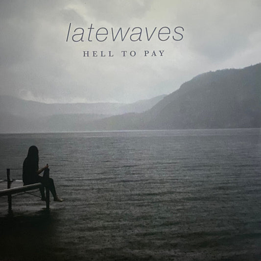 Latewaves – Hell To Pay LP