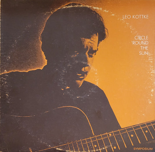 Leo Kottke – Circle 'Round The Sun LP
