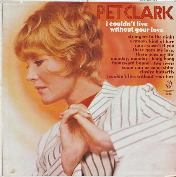 Petula Clark – I Couldn't Live Without Your Love LP