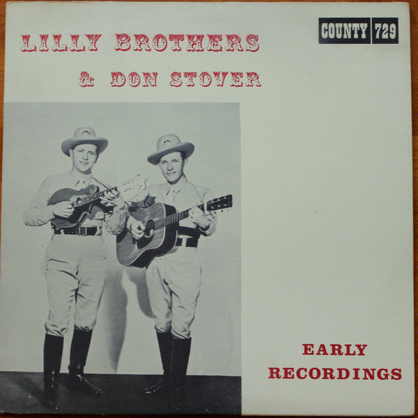 Lilly Brothers & Don Stover – Early Recordings LP