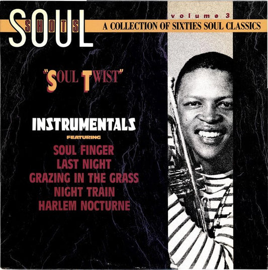 Various – Soul Shots Volume 3: "Soul Twist" (Soul Instrumentals) LP