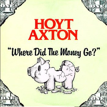 Hoyt Axton – Where Did The Money Go? (Jeremiah pressing 1980) LP