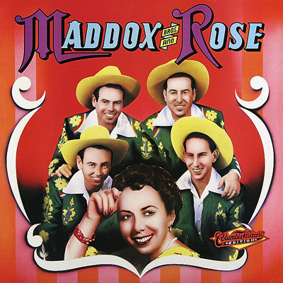 Maddox Bros & Rose - Columbia Historic Edition LP