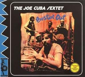 The Joe Cuba Sextet – Bustin' Out CD