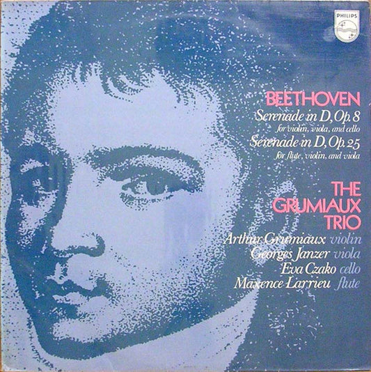 Beethoven / The Grumiaux Trio Serenade In D, Op. 8 For Violon, Viola, And Cello / Serenade In D, Op. 25 For Flute, Violin, And Viola LP