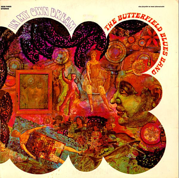 The Butterfield Blues Band – In My Own Dream LP