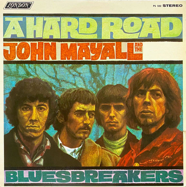 John Mayall And The Bluesbreakers – A Hard Road LP