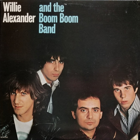 Willie Alexander – Willie Alexander And The Boom Boom Band LP