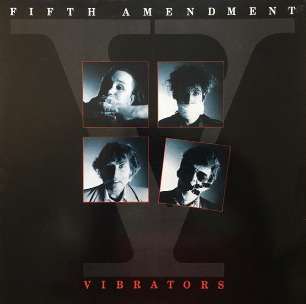 The Vibrators – Fifth Amendment LP