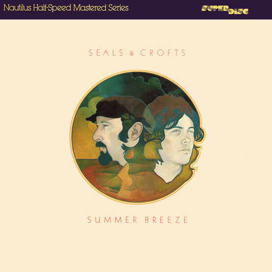 Seals & Crofts ‎– Summer Breeze (Half-Speed Mastered) LP