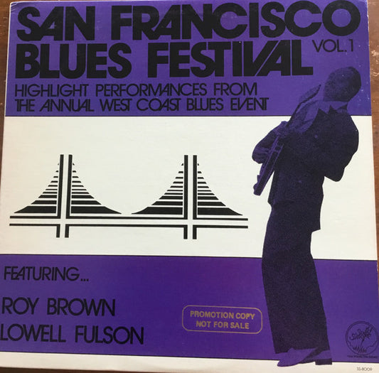 Roy Brown / Lowell Fulson ‎– San Francisco Blues Festival, Vol. 1 LP