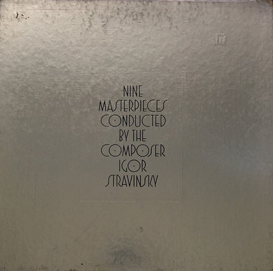 Igor Stravinsky - Nine Masterpieces Conducted By The Composer...