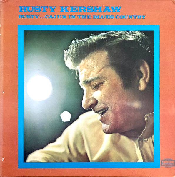 Rusty Kershaw – Rusty ... Cajun In The Blues Country LP