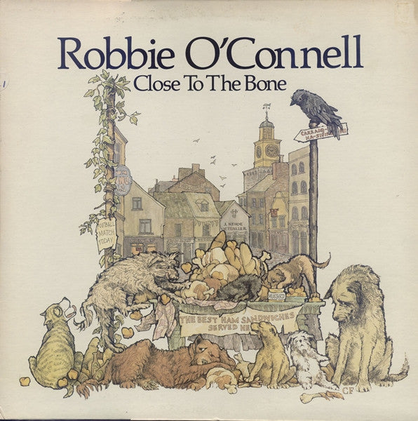 Robbie O'Connell – Close To The Bone LP