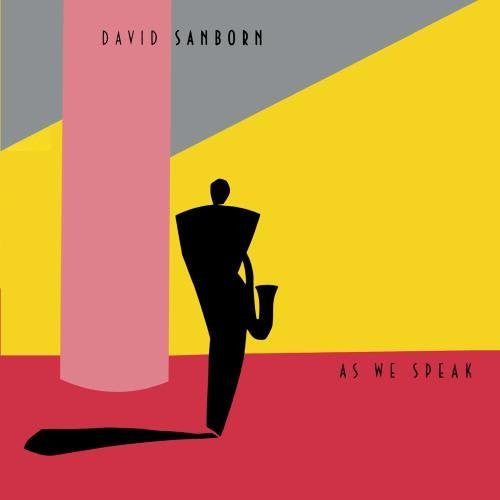 David Sanborn - As We Speak LP