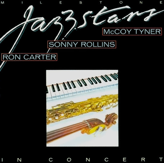Ron Carter, Sonny Rollins, McCoy Tyner - Milestones Jazz Stars In Concert LP