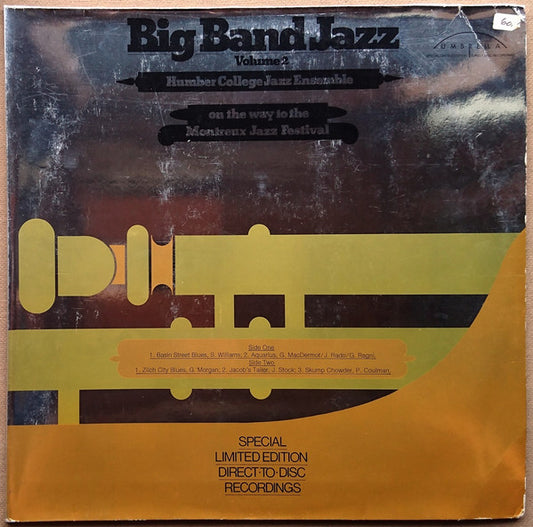 Humber College Jazz Ensemble – Big Band Jazz Vol. 2 On The Way To Montreux Jazz Festival LP