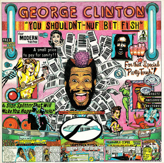George Clinton – You Shouldn't-Nuf Bit Fish LP