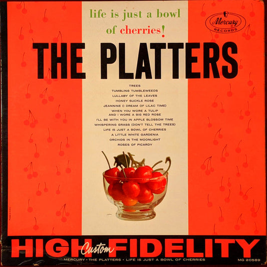 The Platters – Life Is Just A Bowl Of Cherries! LP