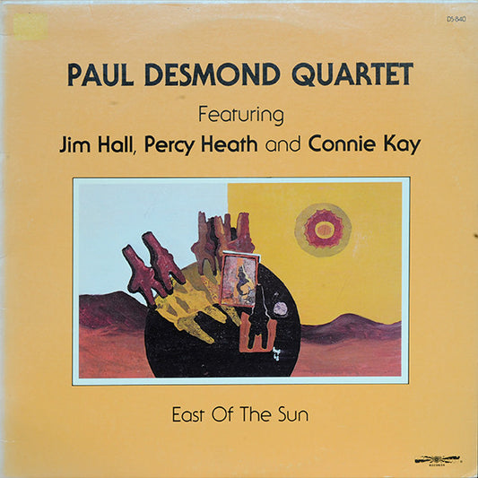 Paul Desmond Quartet Featuring Jim Hall, Percy Heath And Connie Kay – East Of The Sun LP