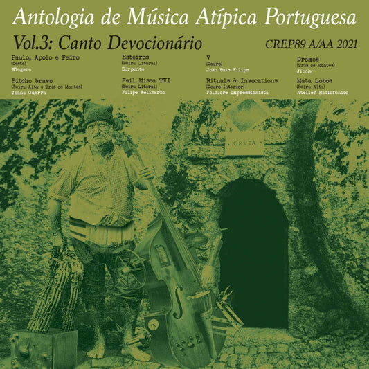 Various - Antologia De Música Atípica Portuguesa Vol. 3: Canto Devocionário