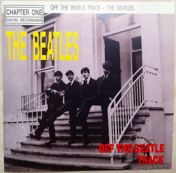 The Beatles - Off The Beatle Track: Chapter One