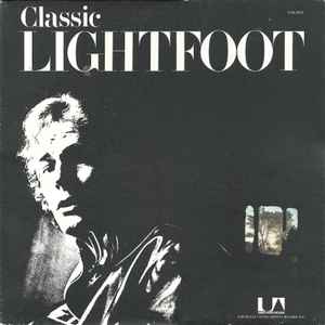 Gordon Lightfoot - Classic Lightfoot LP