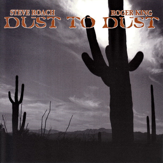 Steve Roach, Roger King – Dust To Dust CD