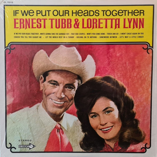 Ernest Tubb, Loretta Lynn – If We Put Our Heads Together LP