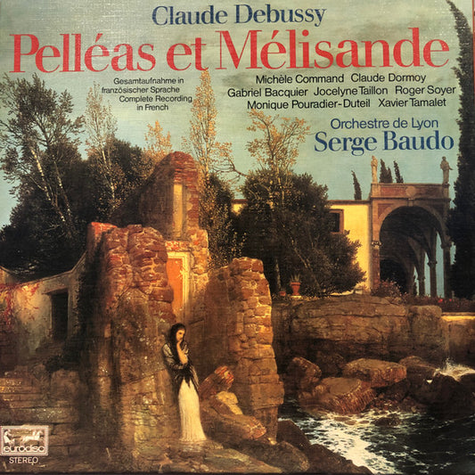 Debussy / Serge Baudo - Pelleas et Melisande 3LP