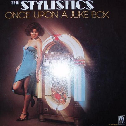 The Stylistics – Once Upon A Juke Box LP