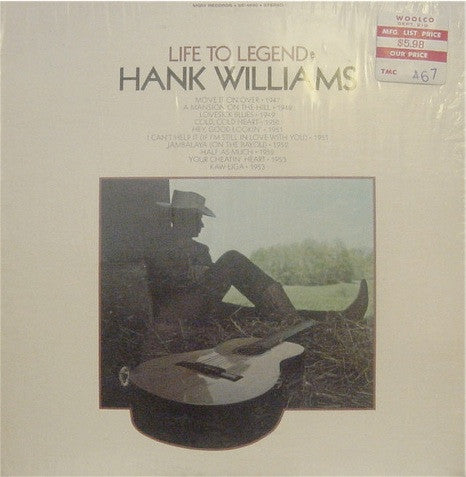 Hank Williams ‎– Life To Legend LP