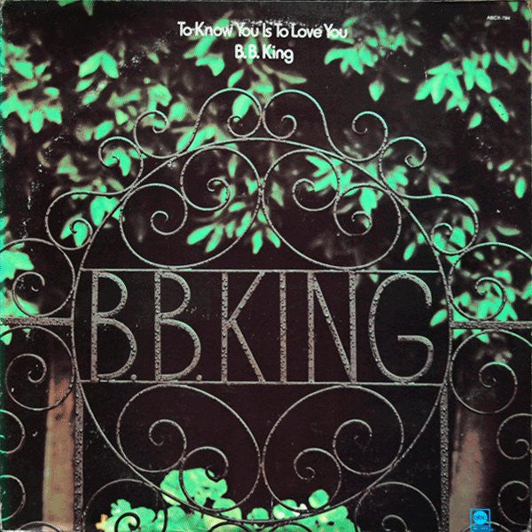 B.B. King – To Know You Is To Love You LP