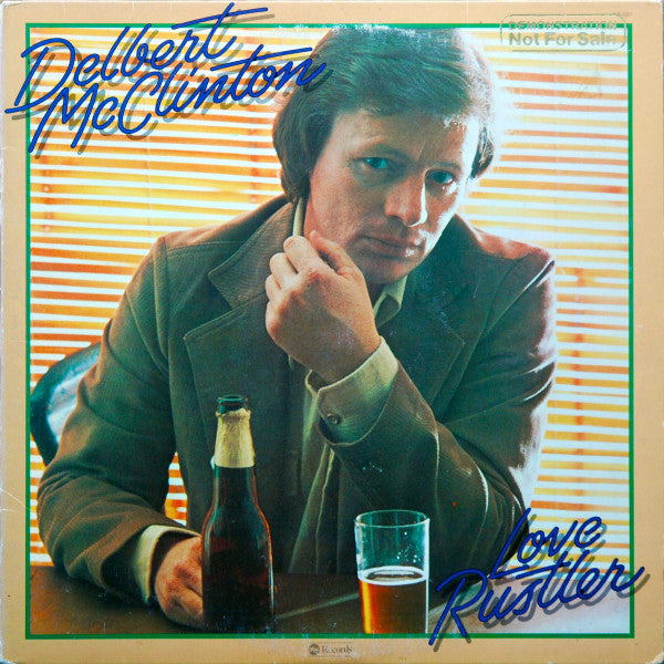 Delbert McClinton - Love Rustler LP