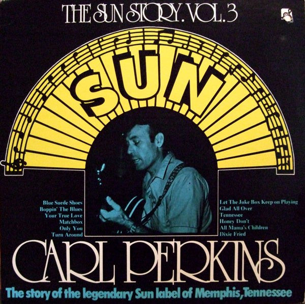 Carl Perkins - Sun Story Vol. 3 LP