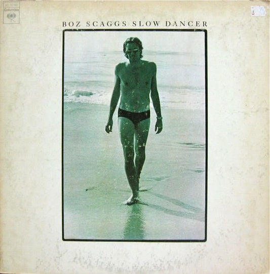 Boz Scaggs - Slow Dancer LP